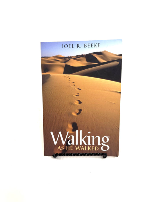 Walking As He Walked