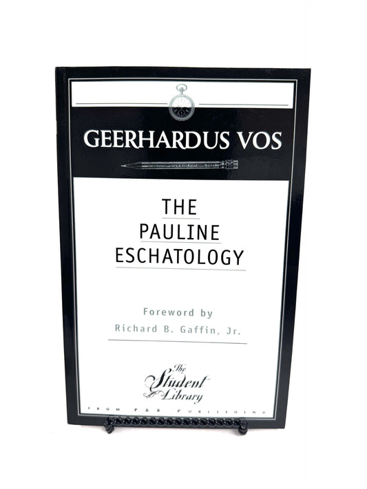 The Pauline Eschatology