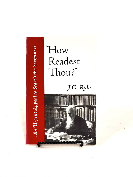 How Readest Thou?