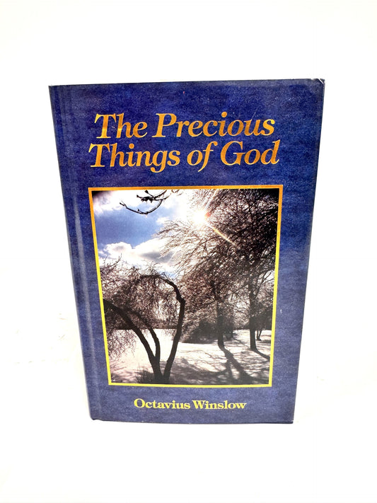 The Precious Things of God