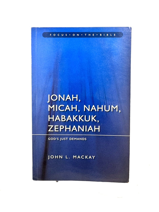 Jonah, Micah, Nahum, Habakkuk, and Zephaniah