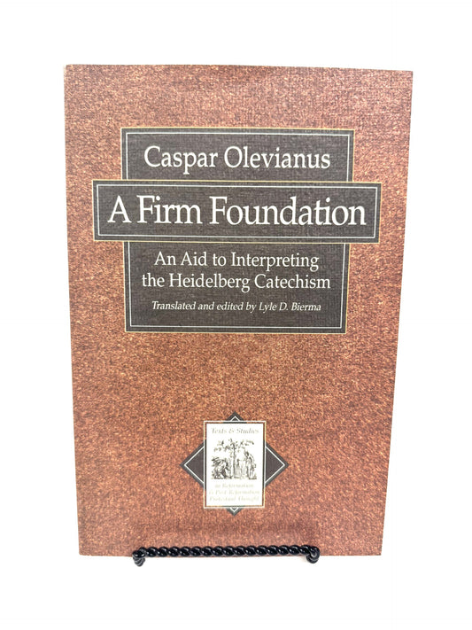 A Firm Foundation