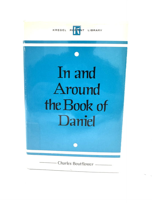 In and Around the Book of Daniel