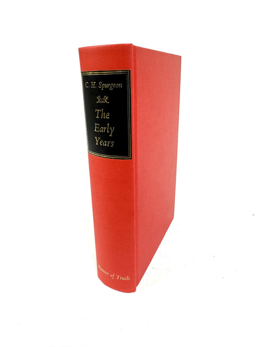 C.H. Spurgeon the Early Years Vol. 1