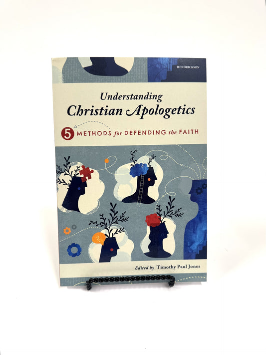 Understanding Christian Apologetics