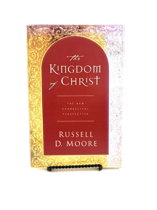 The Kingdom of Christ