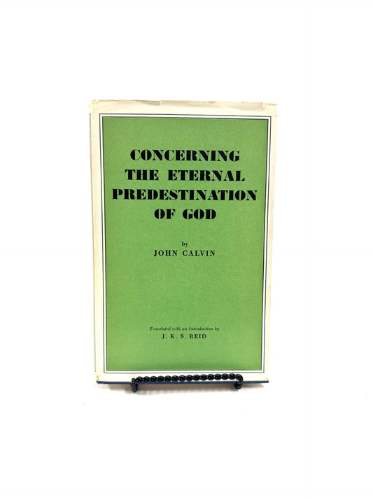 Concerning the Eternal Predestination of God