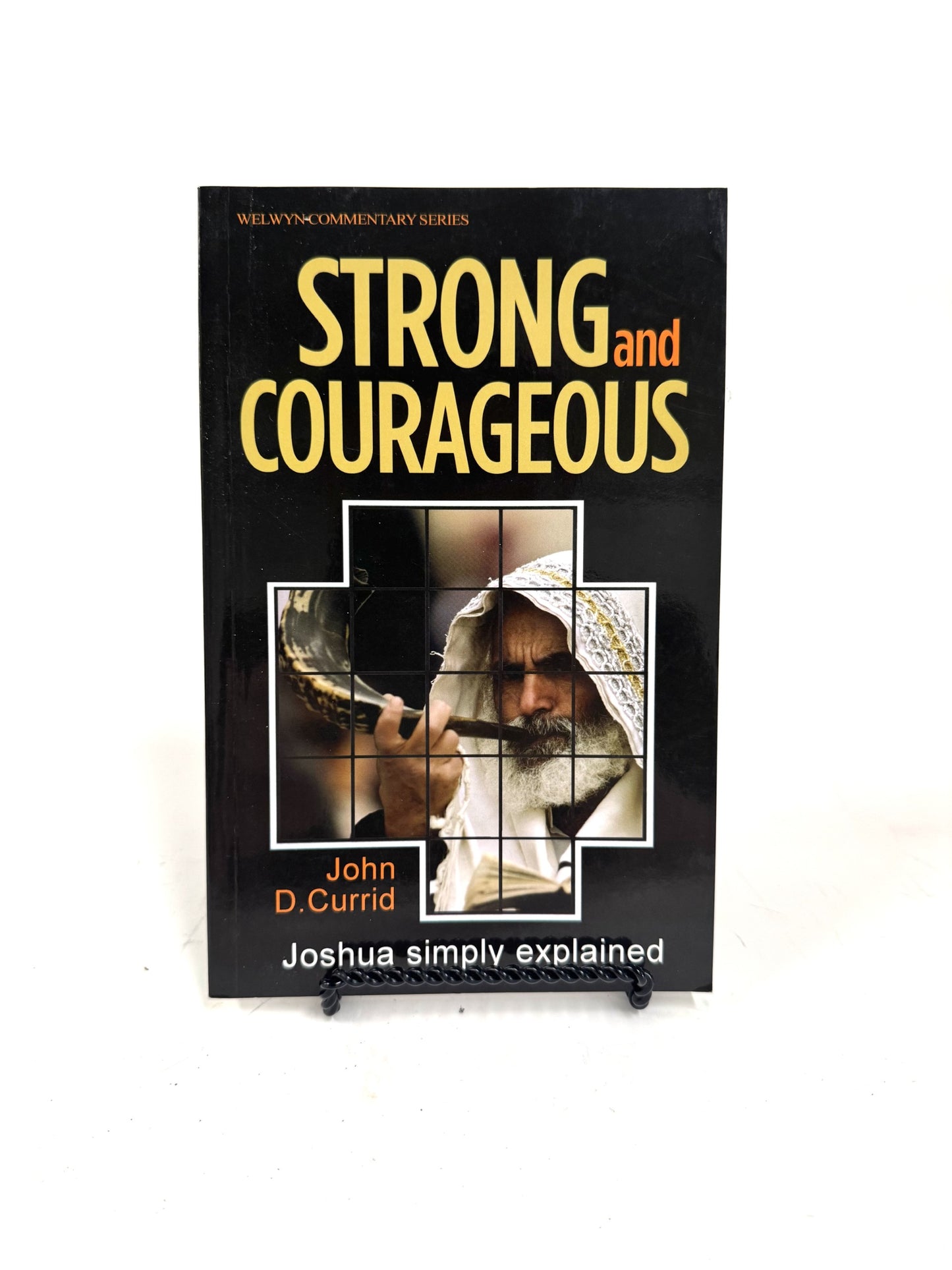 Strong and Courageous