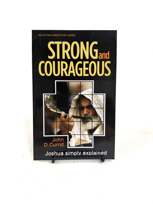 Strong and Courageous