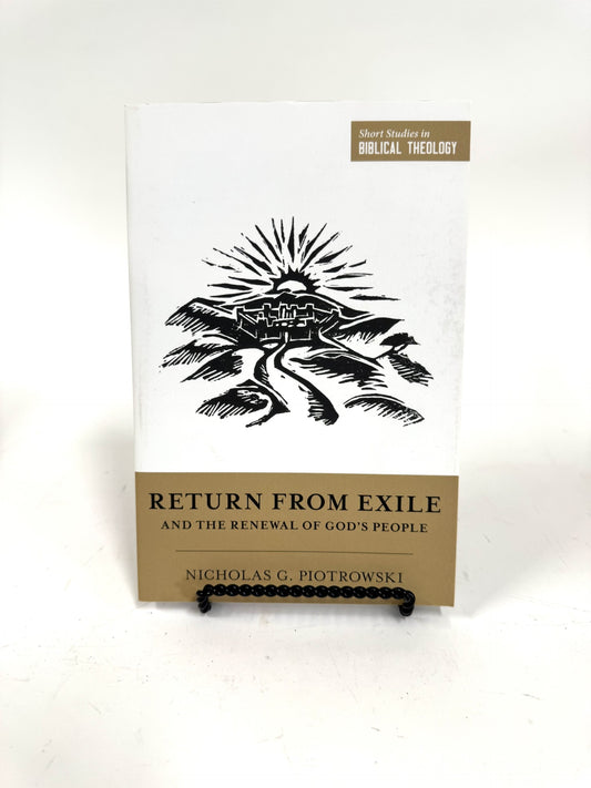 Return From Exile and the Renewal of God's People