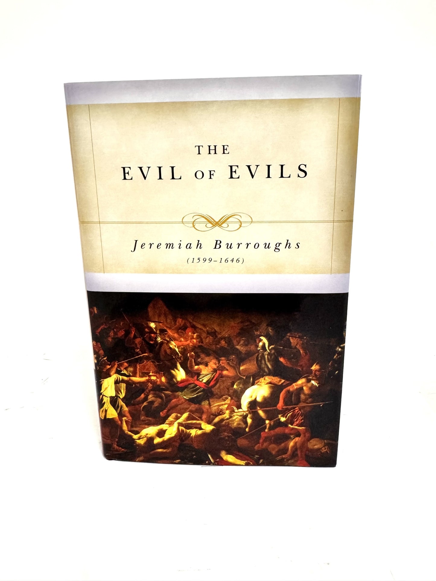 The Evil of Evils