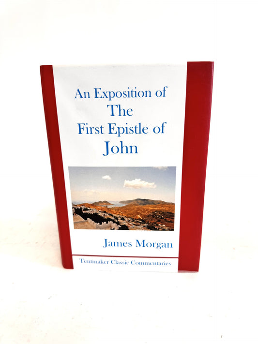 An Exposition of The First Epistle of John