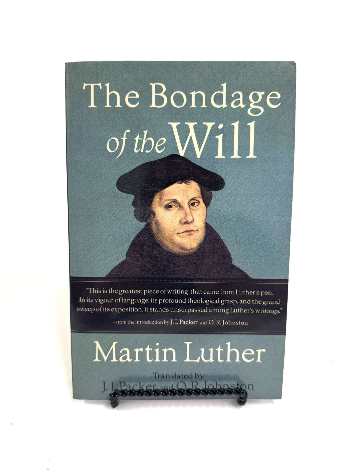 The Bondage of the Will
