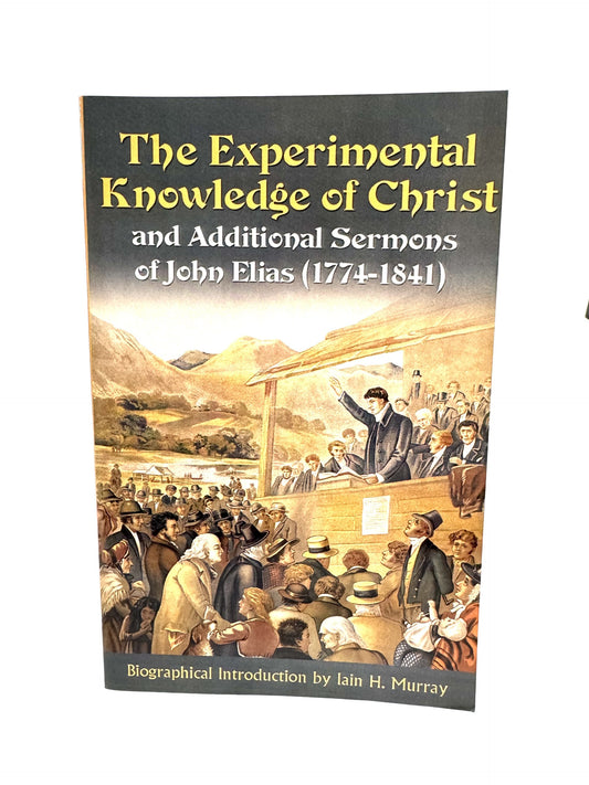 The Experimental Knowledge of Christ