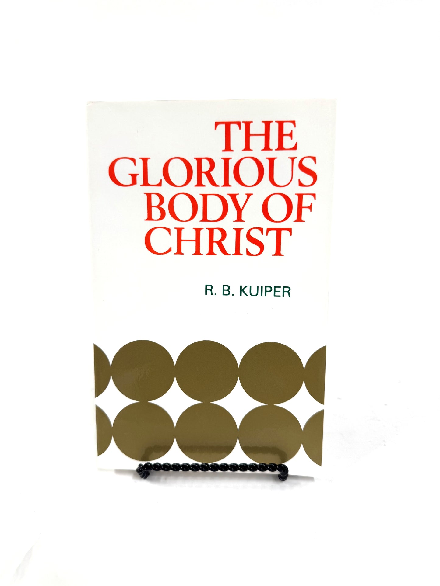 Glorious Body of Christ (paperback)