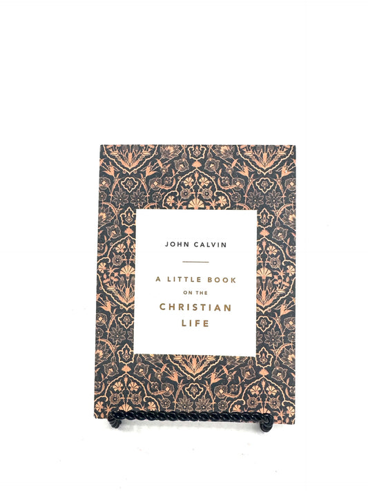 A Little Book on the Christian Life