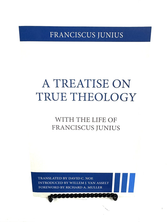 A Treatise on True Theology