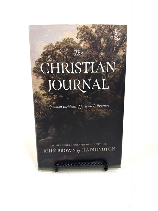 The Christian Journal: Common Incidents, Spiritual Instructors