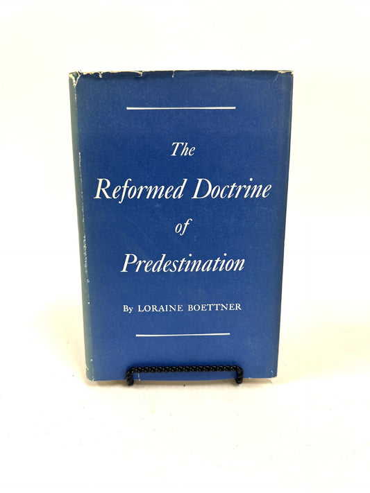 The Reformed Doctrine of Predestination