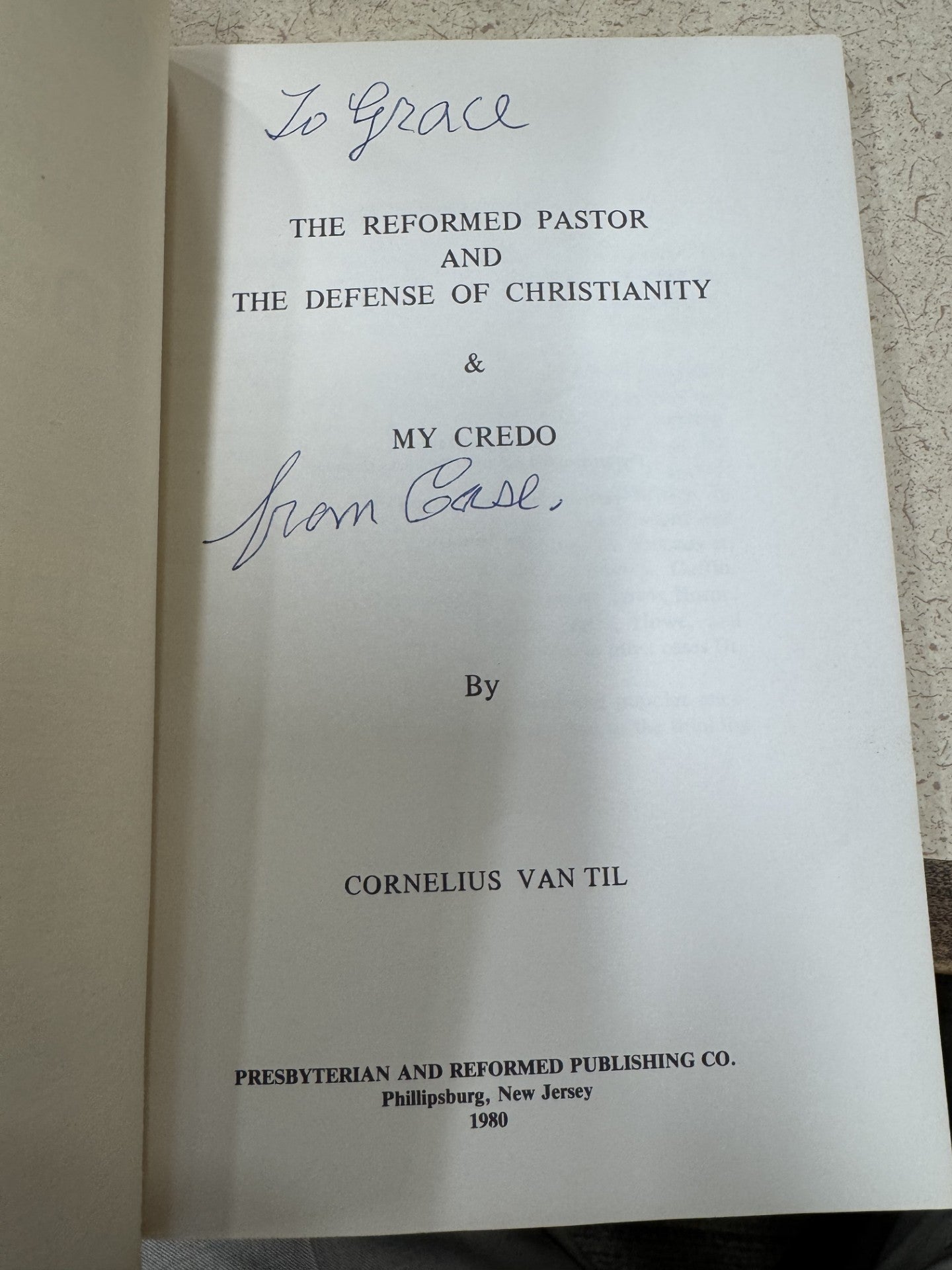 Defense of Christianity & My Credo (Signed)
