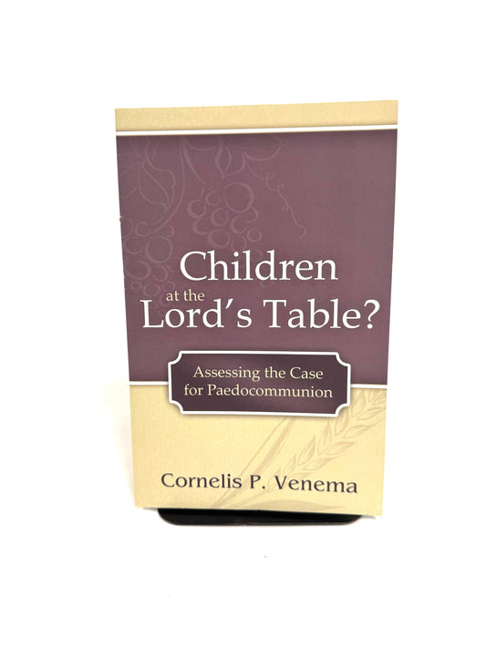 Children at the Lord's Table?
