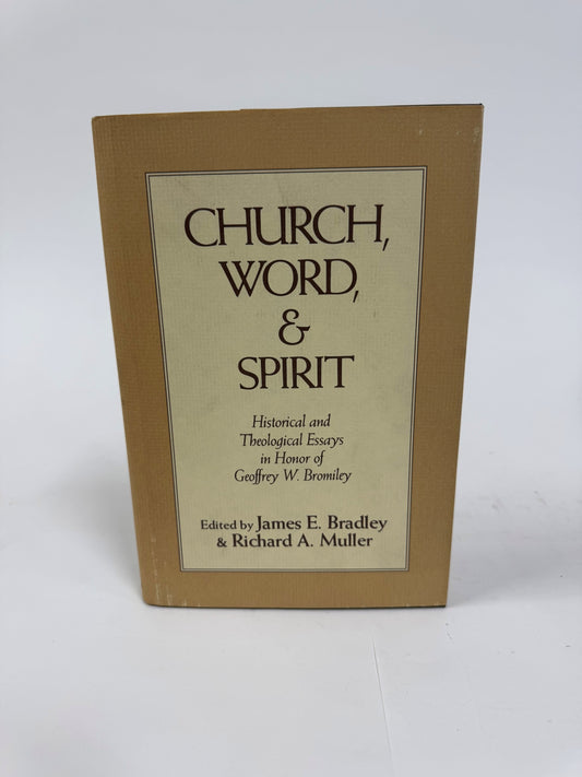 Church, Word, & Spirit