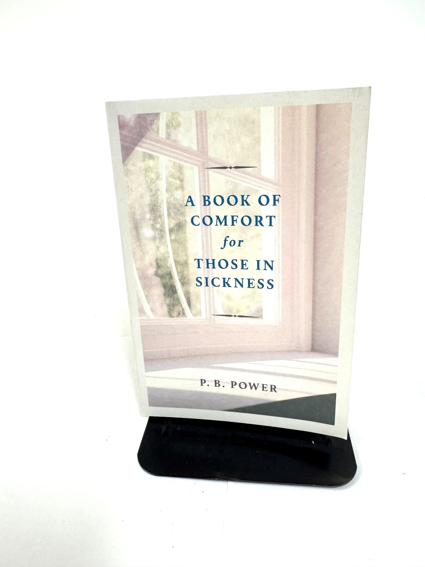 A Book Of Comfort For Those In Sickness