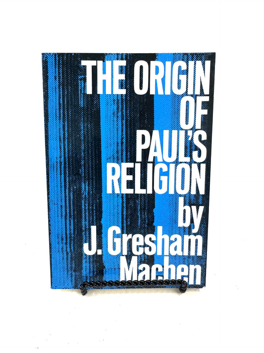 The Origin of Paul's Religion