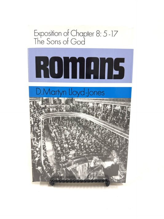 Romans: 8:5-17 The Sons of God