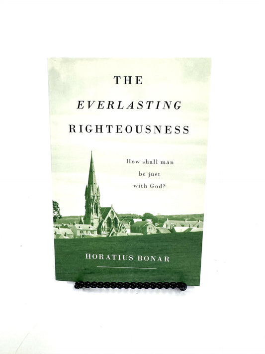 The Everlasting Righteousness