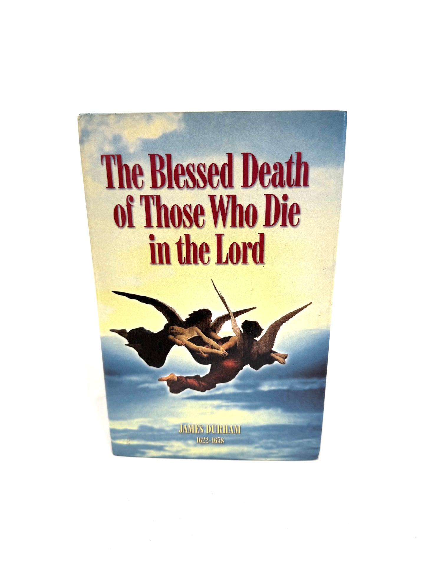 The Blessed Death of Those Who Die in the Lord