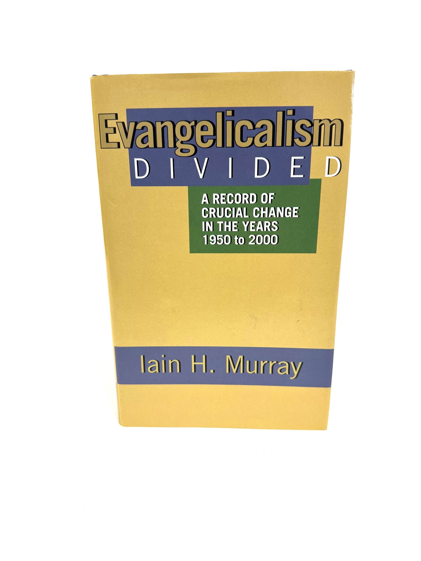 Evangelicalism Divided