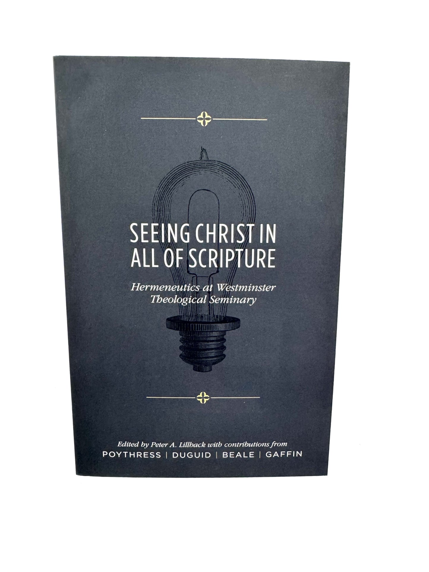 Seeing Christ in all of Scripture