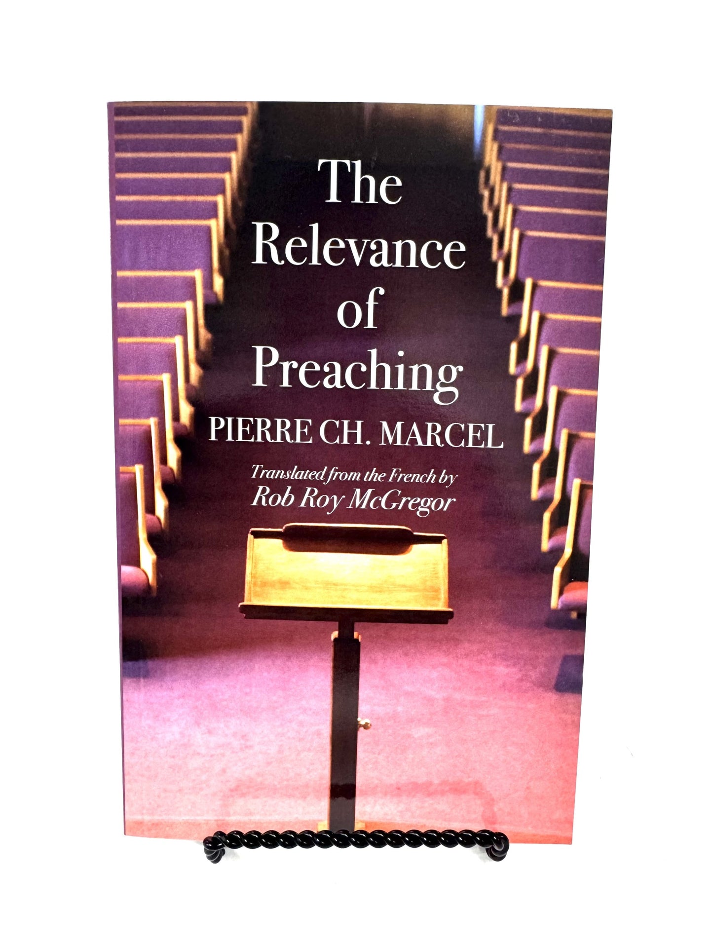 The Relevance of Preaching