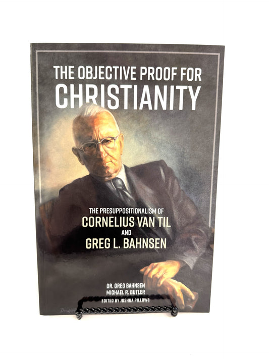 The Objective Proof for Christianity