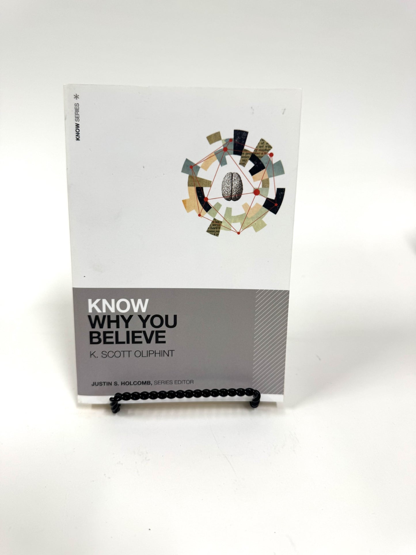 Know Why You Believe