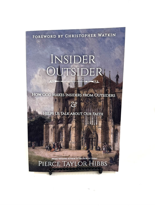 Insider-Outsider: How God Makes Insiders from Outsiders