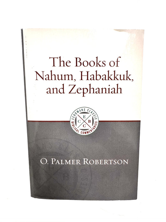 The Books of Nahum, Habakkuk, and Zephaniah