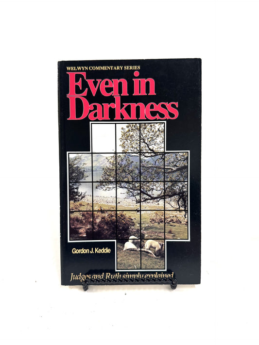 Even in Darkness