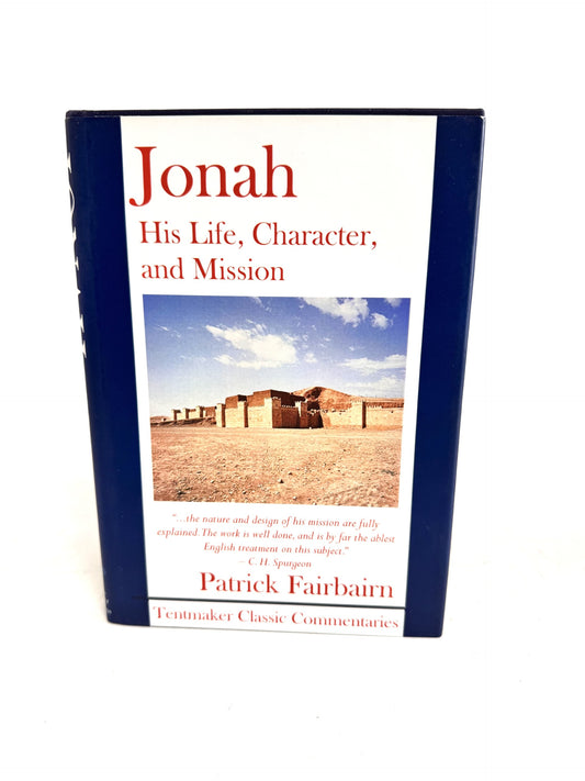 Johah: His Life, Character, and Mission