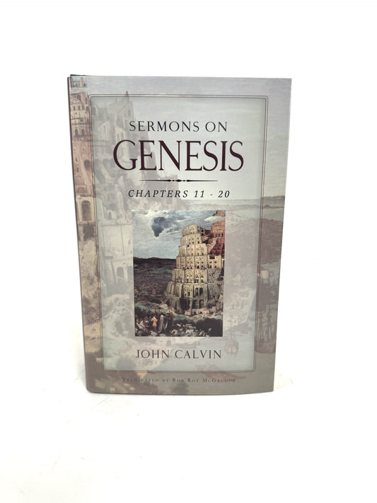 Sermons on Genesis, Chapters 11:5-20:7