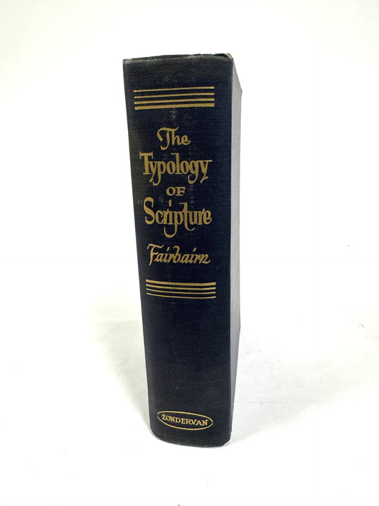 Typology of Scripture:  Two Volumes in One