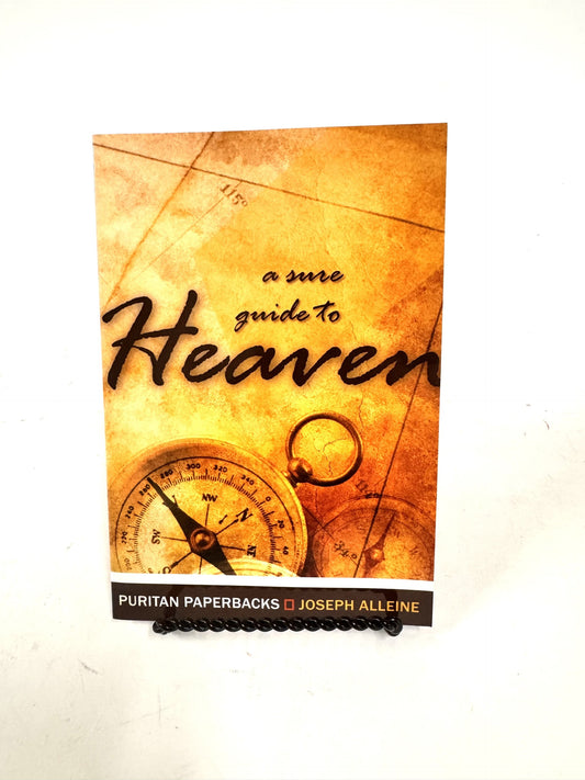 A Sure Guide to Heaven