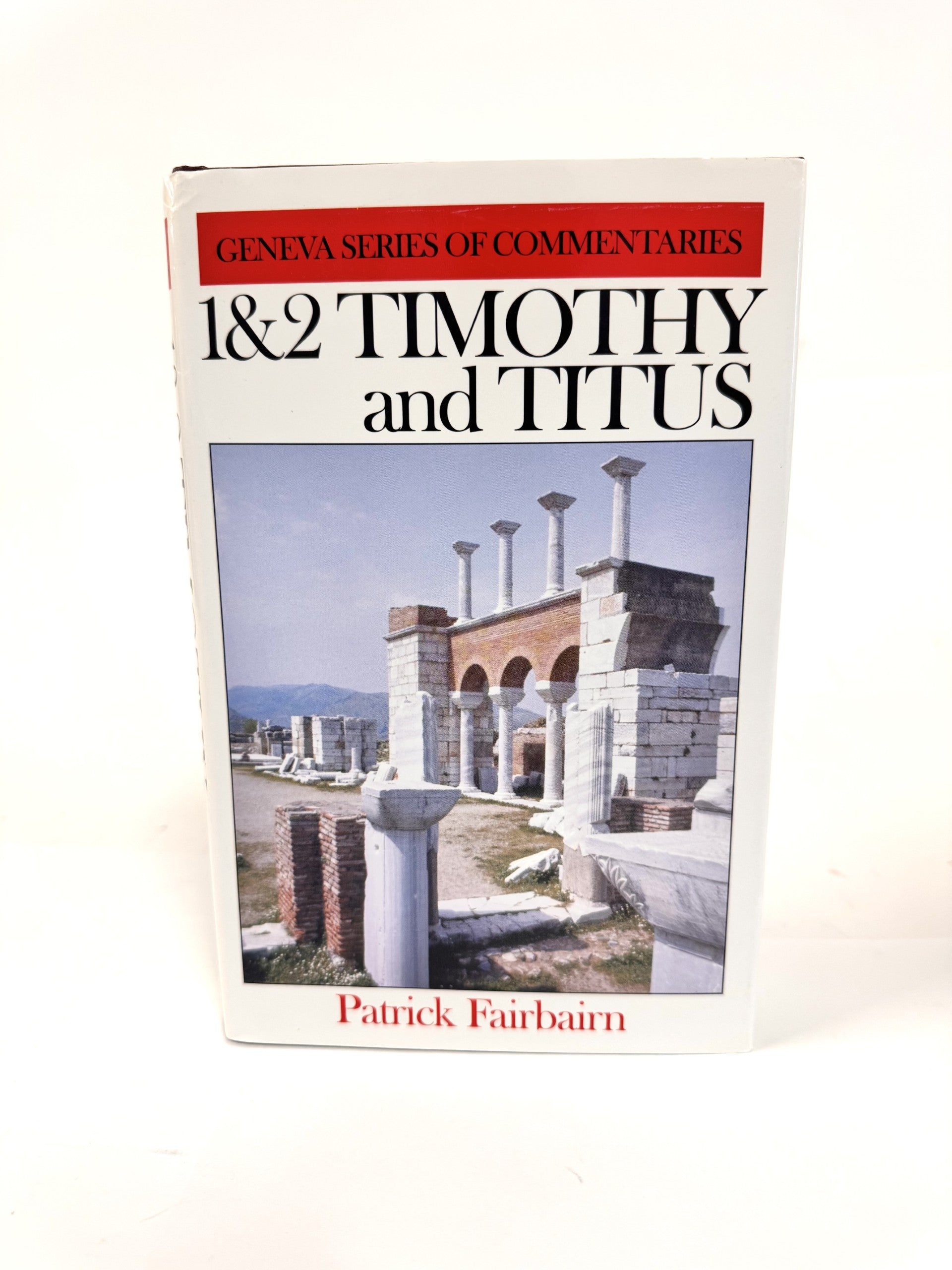 1 & 2 Timothy and Titus: Geneva Series – Puritan Reformed Bookstore