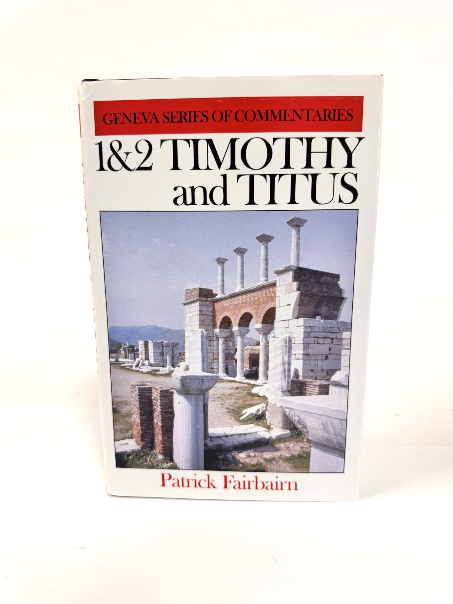1 & 2 Timothy and Titus:  Geneva Series