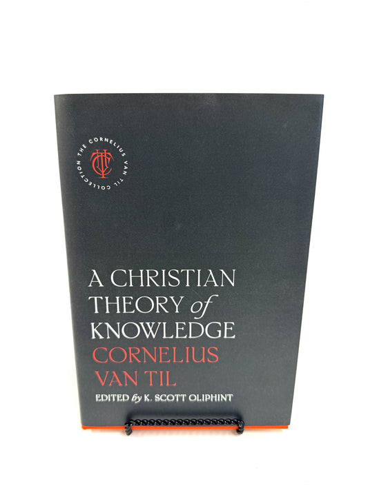A Christian Theory of Knowledge