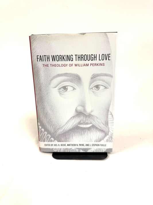 Faith Working Through Love