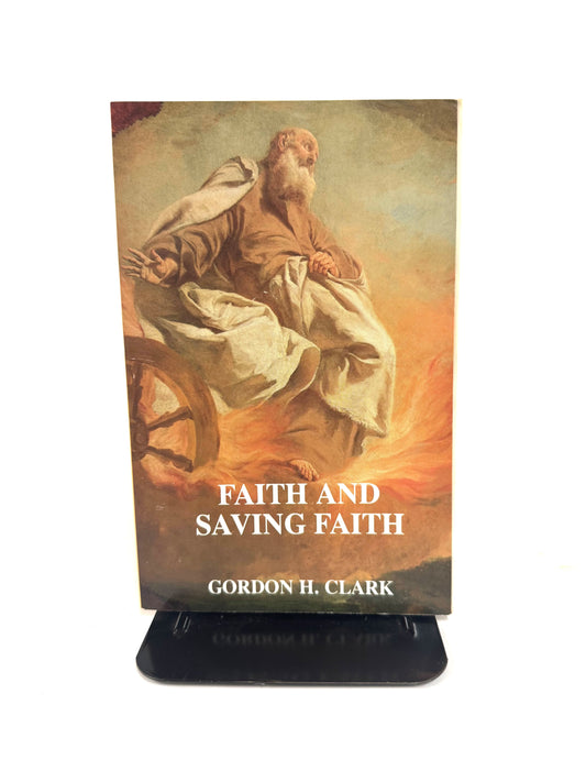 Faith and Saving Faith