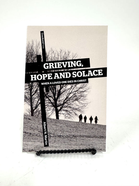 Grieving, Hope and Solace