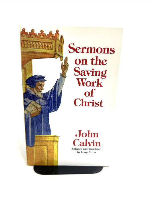 Sermons on the Saving Work of Christ